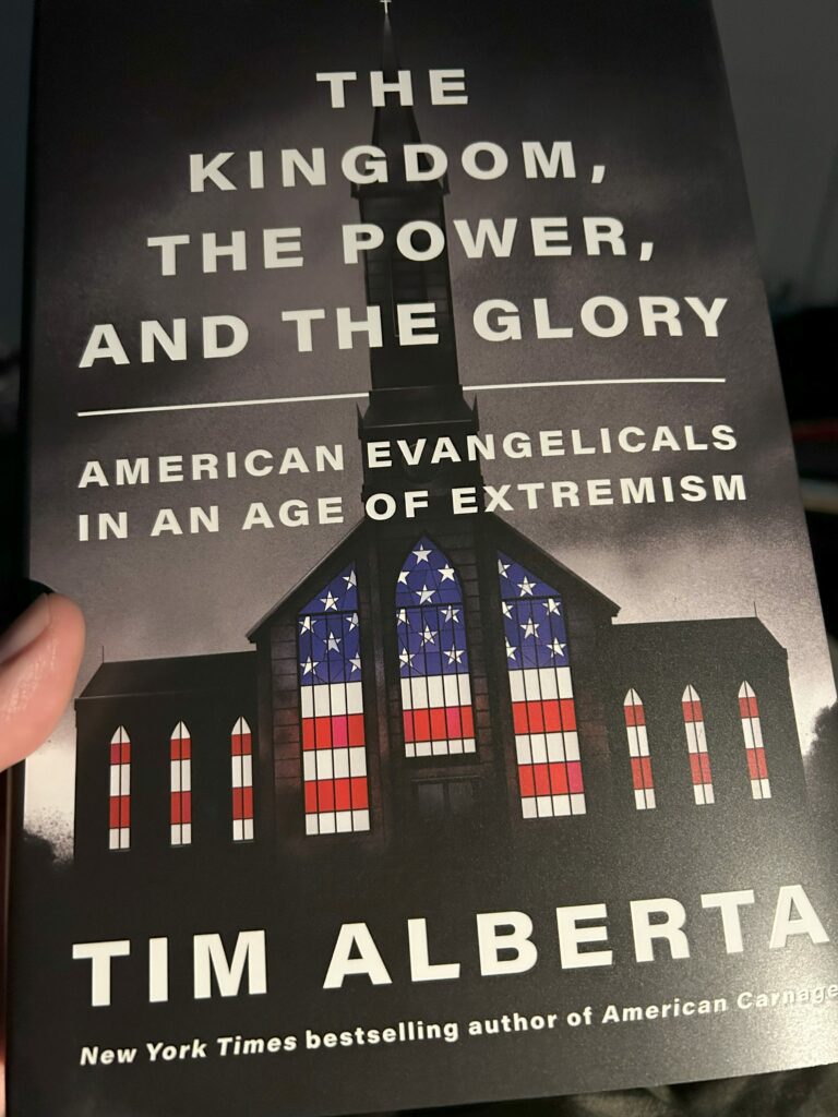 A picture of the cover of Tim Alberta's book _The Kingdom, the Power, and the Glory_